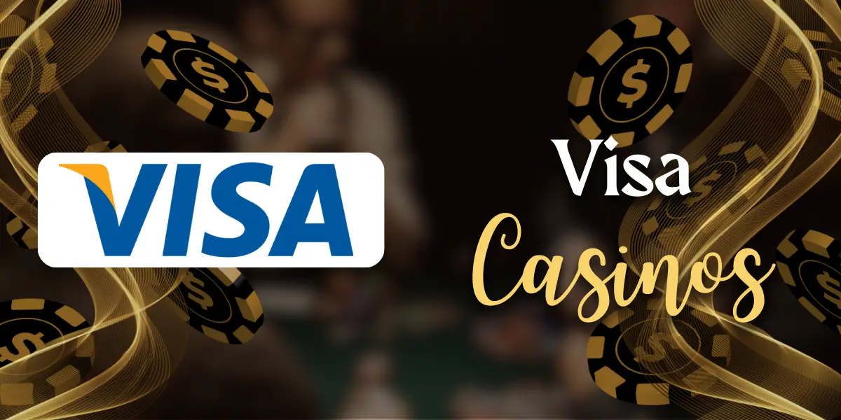 Visa Casino 💲 Faça pagamentos de forma fácil e conveniente