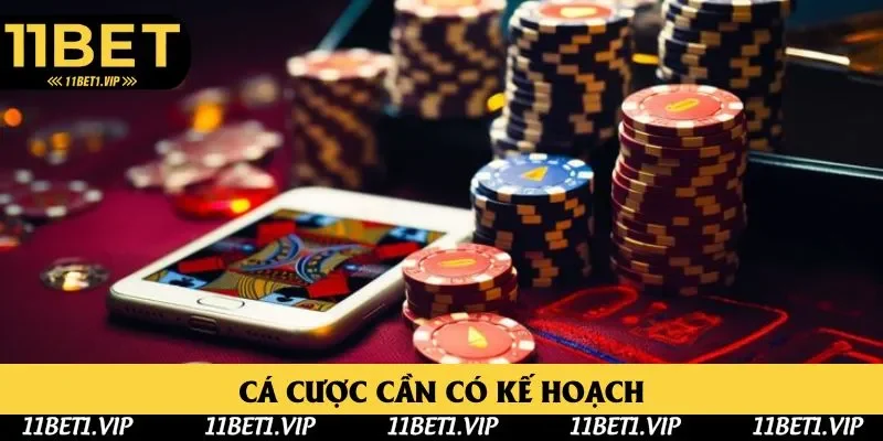 Hội viên hãy lên kế hoạch cá cược để tránh thiệt hại